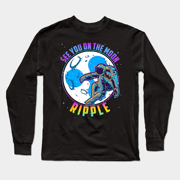 Ripple See You On the Moon Digital Crypto BTC Astronaut Long Sleeve T-Shirt by TheBeardComic